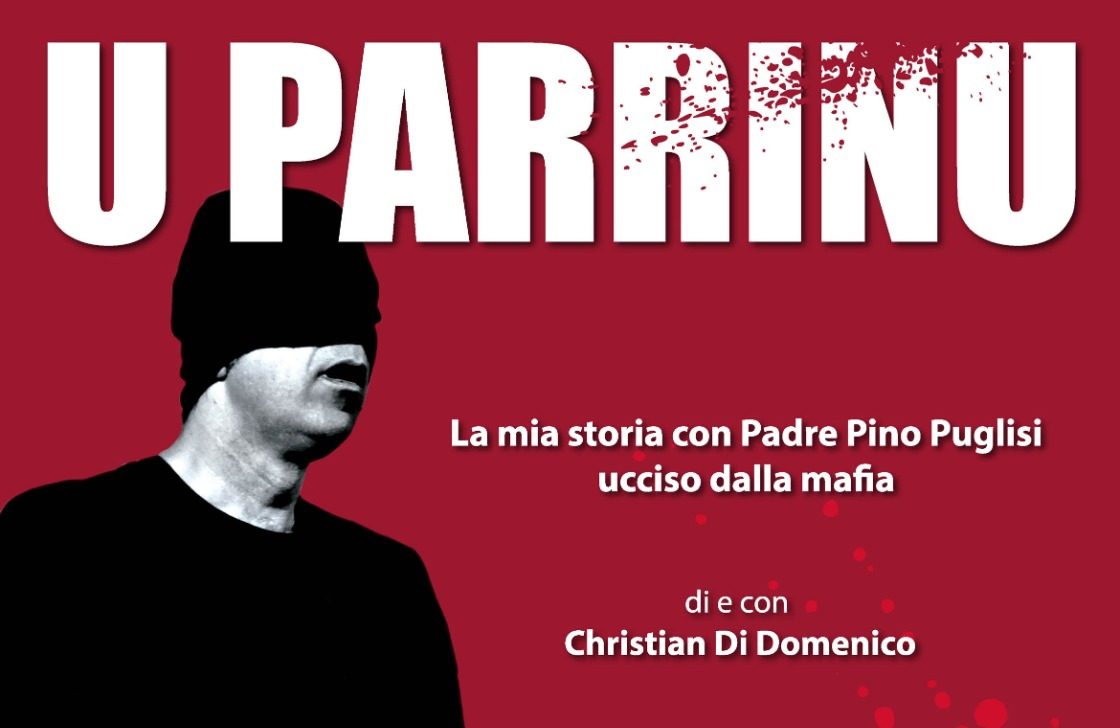 Lotta alla mafia: “U Parrinu” per un nuovo messaggio