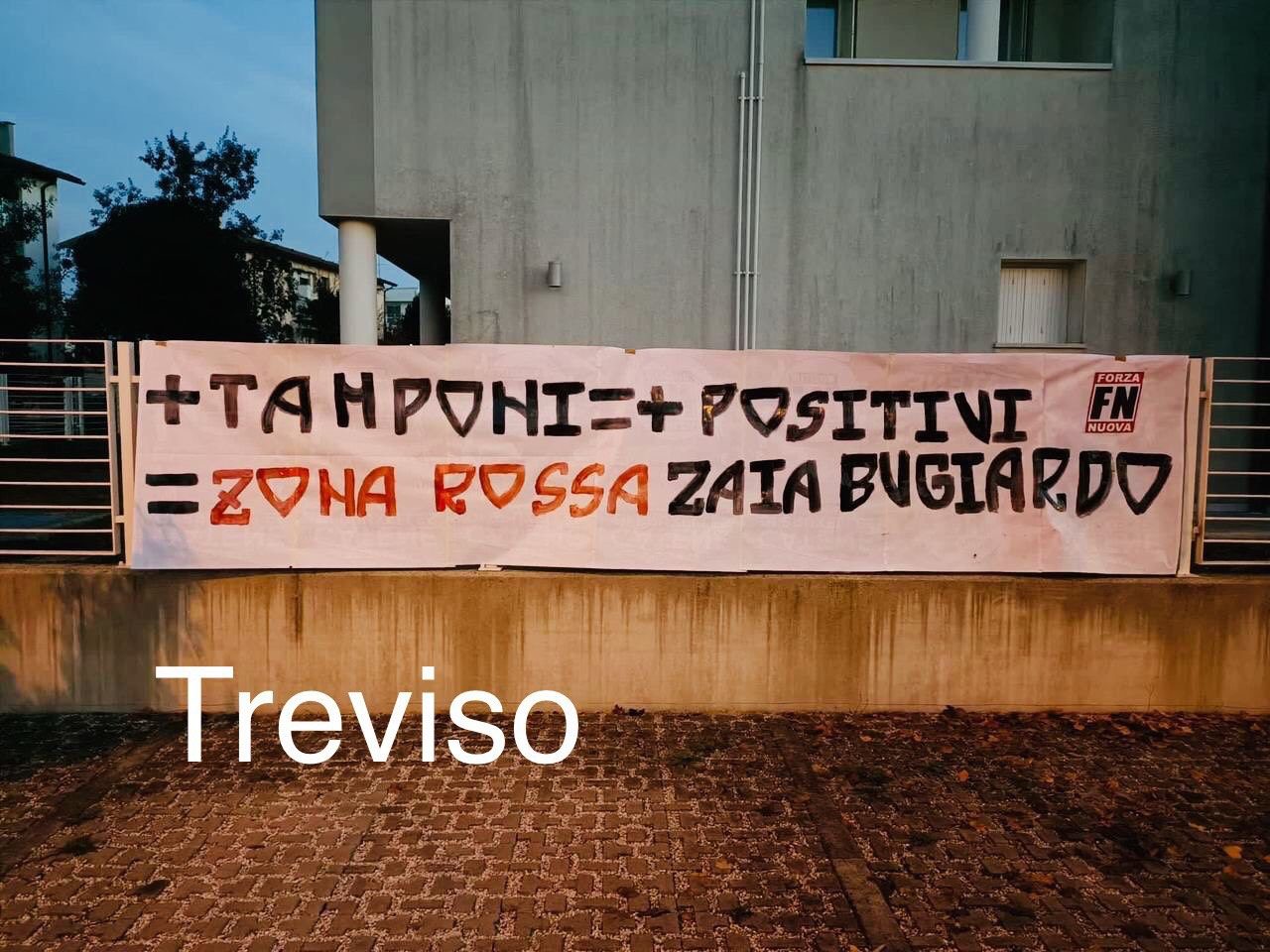 Forza Nuova, striscioni anche a Treviso contro il pericolo zona rossa: “Zaia bugiardo”